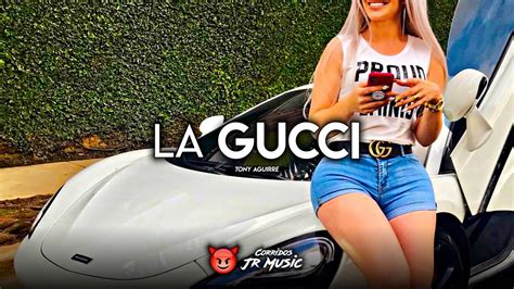 la gucci tony aguirre letra|La Gucci .